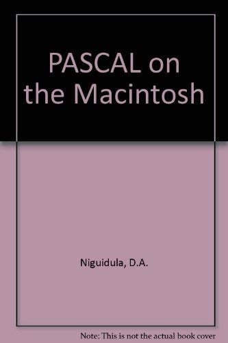 Pascal on the Macintosh: A Graphical Approach