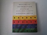 Business Information Systems: Analysis, Design and Practice