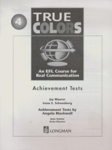 True Colors: An EFL Course for Real Communication: Achievement Tests 4