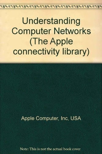 Understanding Computer Networks (Apple Connectivity Library)
