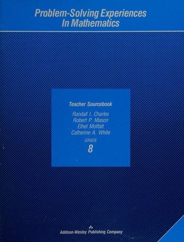 Problem Solving Experiences in Mathematics: Grade 8