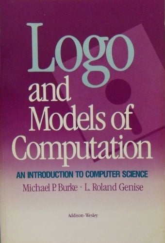Logo and Models of Computation: An Introduction to Computer Science