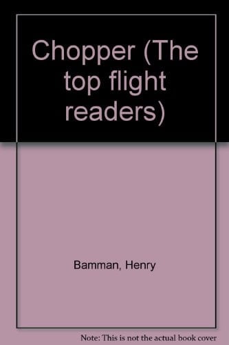 Chopper (The Top Flight Readers)