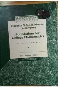 Student Solution Manual for Foundations for College Mathematics