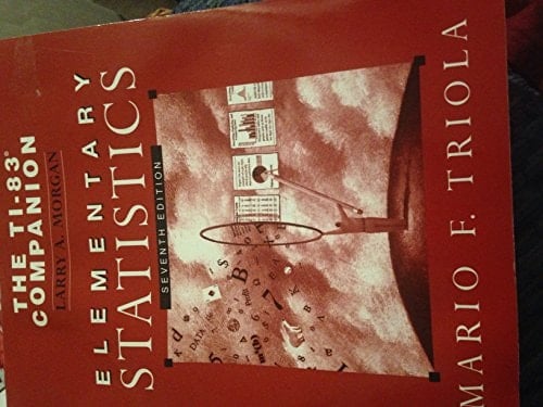 The Ti-83 Companion to Accompany Elementary Statistics