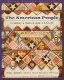 The American People: Creating a Nation and a Society : To 1877