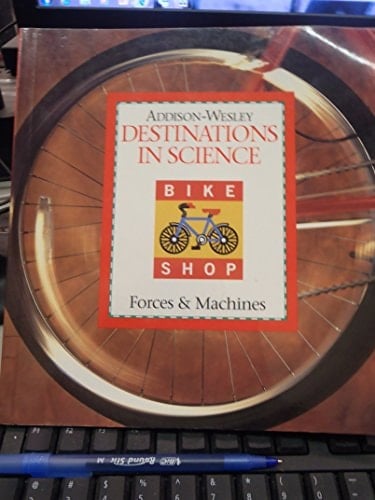 Destinations In Science Bike Shop Forces & Machines Unit C