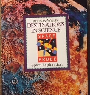 Space Probe Space Exploration (Destinations In Science, Unit F)
