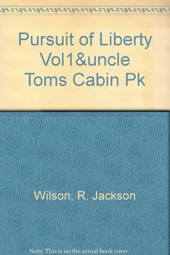 PURSUIT OF LIBERTY VOL1&UNCLE TOMS CABIN PK (3rd Edition)