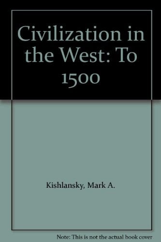 Civilization in the West: To 1500