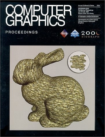 Computer Graphics: Siggraph 2000 Conference Proceedings July 23-28, 2000