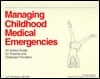 Managing Childhood Medical Emergencies