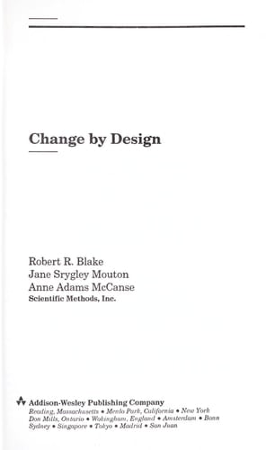 Change by Design (Organizational Development Series)