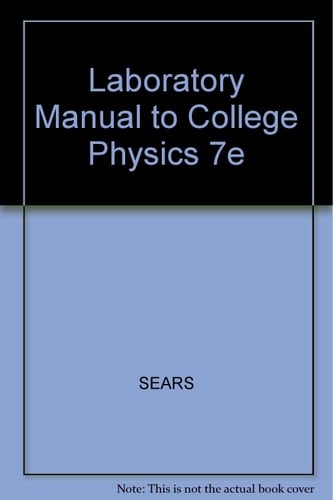 Laboratory Manual to College Physics 7e