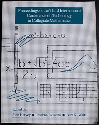 Proceedings of the Third International Conference on Technology in Collegiate Mathematics