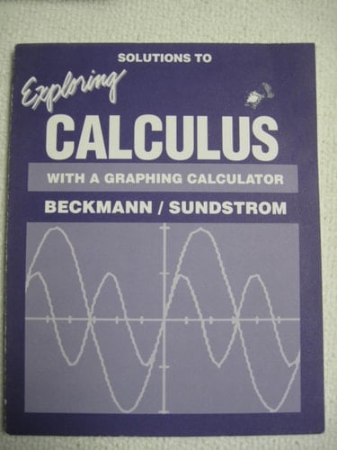 Solutions to Exploring calculus with a graphing calculator