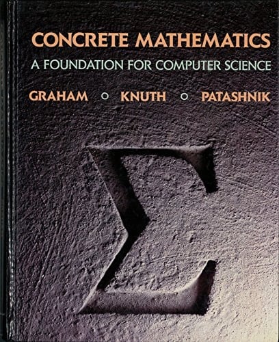 Concrete Mathematics: A Foundation for Computer Science (2nd Edition)