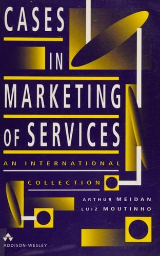 Cases in Marketing of Services: An International Collection