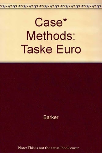 Case* Methods: Taske Euro