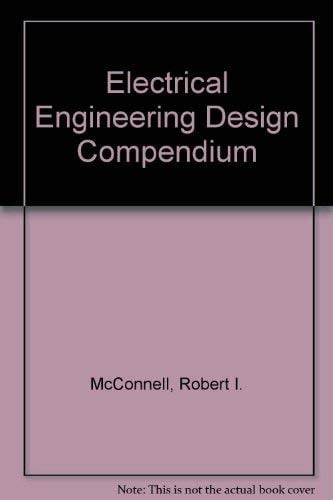Electrical Engineering Design Compendium