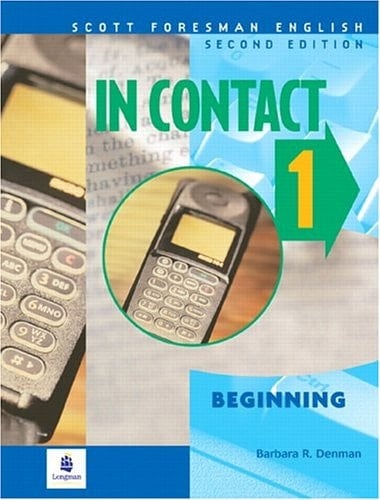 In Contact, Book 1: Beginning, Second Edition (Scott Foresman English Student Book)