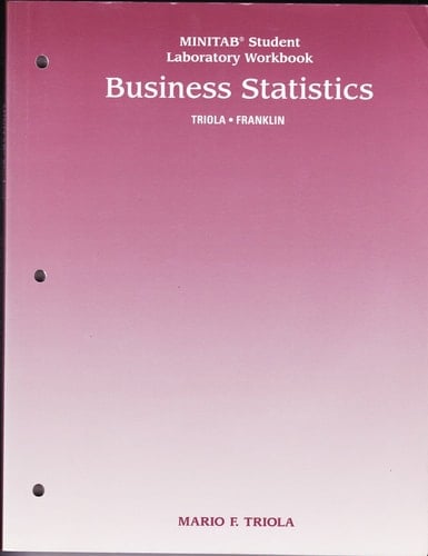 Business Statistics Minitab Laboratory Manual