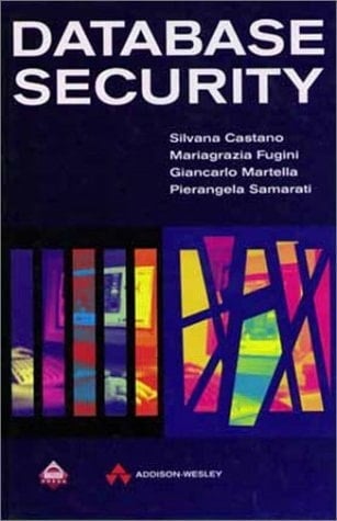 Database Security (Acm Press Books)