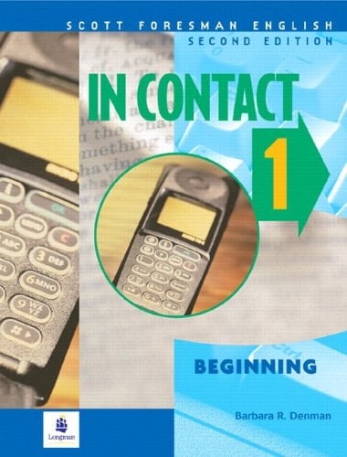 In Contact 1, Beginning, Scott Foresman English Book 1 B