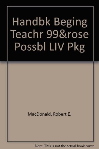 HANDBK BEGING TEACHR 99&ROSE POSSBL LIV PKG (2nd Edition)