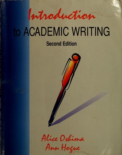 Introduction to Academic Writing, Second Edition (The Longman Academic Writing Series)