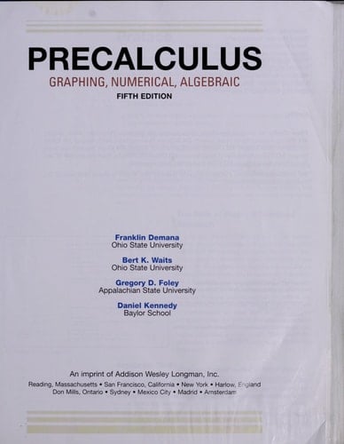 Precalculus: Graphical, Numerical, Algebraic