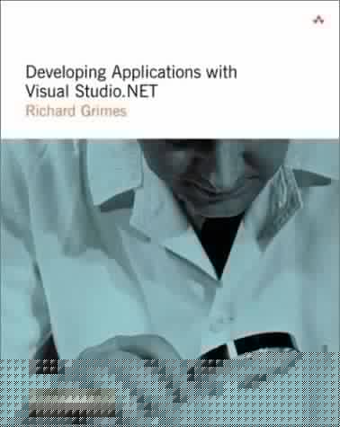 Developing Applications With Visual Studio.Net