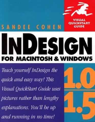 InDesign 1.0/1.5 for Macintosh and Windows (Visual QuickStart Guide)