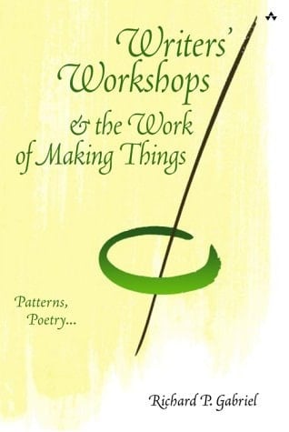 Writers' Workshops & the Work of Making Things: Patterns, Poetry...