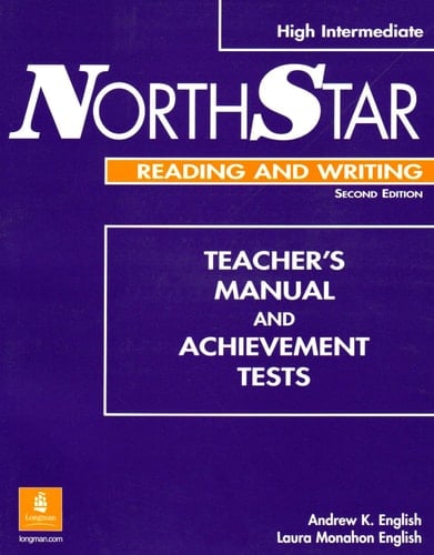 Northstar Reading And Writing, High-intermediate Teacher's Manual And Tests