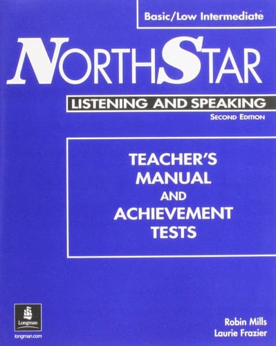 Northstar Listening and Speaking, Basic Teacher's Manual and Tests