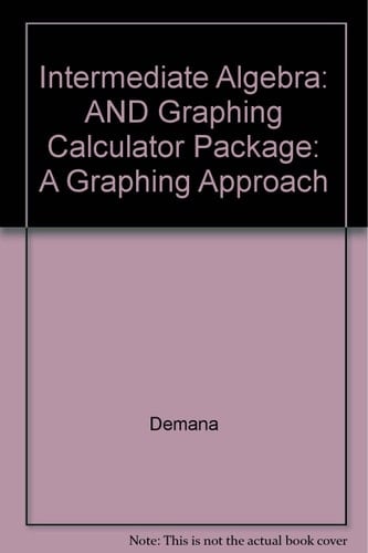 Intermediate Algebra: A Graphing Approach/Resource Manual