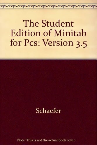 The Student Edition of Minitab for Pcs: Version 3.5