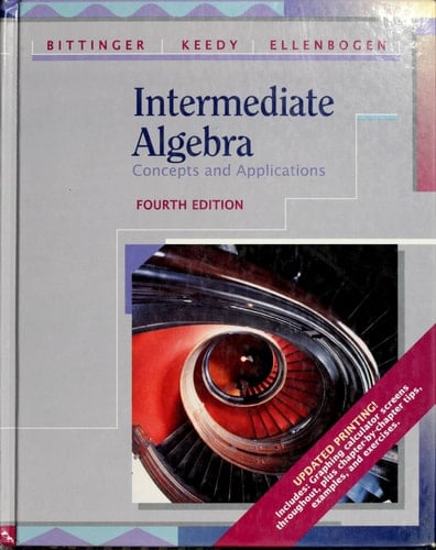 Intermediate Algebra: Concepts and Applications