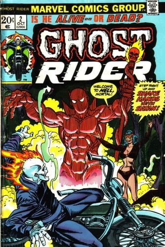Ghost Rider: Is He Alive Or Dead?: Welcome To Hell, Mortal! Step Right Up And Shake Hands With Satan! (202 O02900, Vol. 1, No. 2, October 1973)