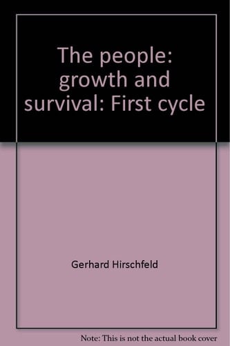 The people: growth and survival: First cycle