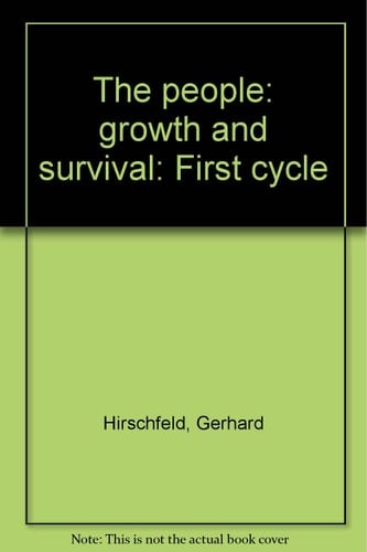 The people: growth and survival: First cycle