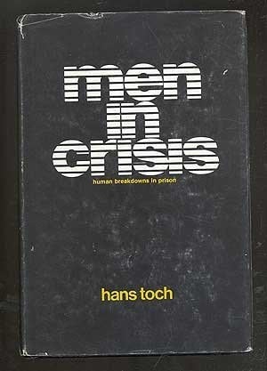 Men in crisis: Human breakdowns in prison