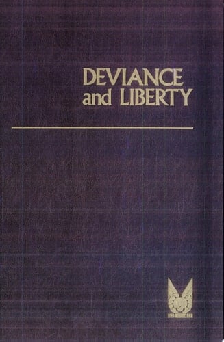 Social Problems and Public Policy: Deviance and Liberty