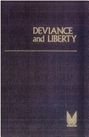 Social problems and public policy: deviance and liberty