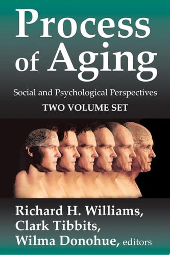 Process of Aging: Social and Psychological Perspectives