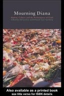 Mourning Diana Nation, Culture and the Performance of Grief