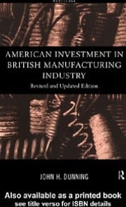American Investment in British Manufacturing Industry