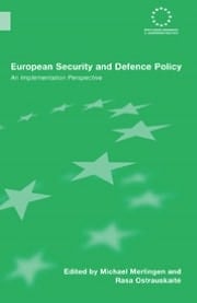 European Security And Defence Policy: An Implementation Perspective