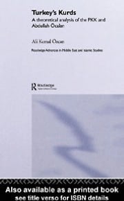 Turkey's Kurds: A Theoretical Analysis of the PKK and Abdullah Ocalan